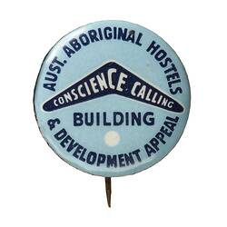 Badge - Australian Aboriginal Hostels Building & Development Appeal, Australia, circa 1960s