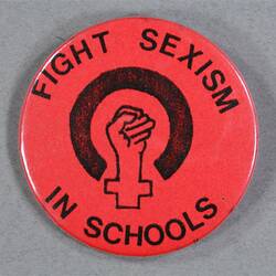 Badge - Fight Sexism in Schools, Australia, 1980s-1990s