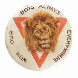 Badge - With Our Boys Always Everywhere, circa 1914-1919