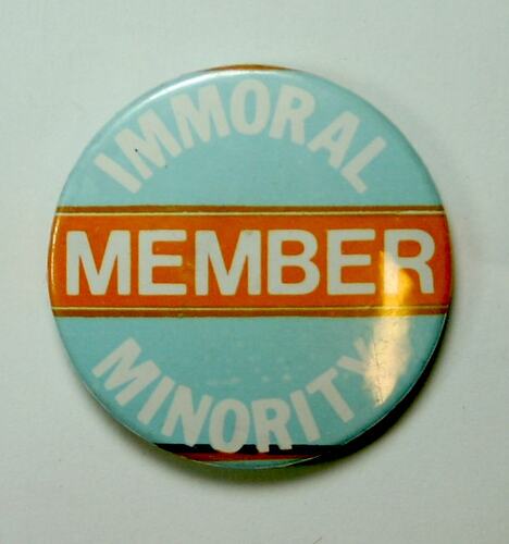 Badge - Immoral Minority Member, circa 1979