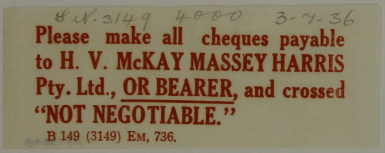 Label - H.V. McKay Massey Harris, 'Please Make All Cheques Payable...', 1936