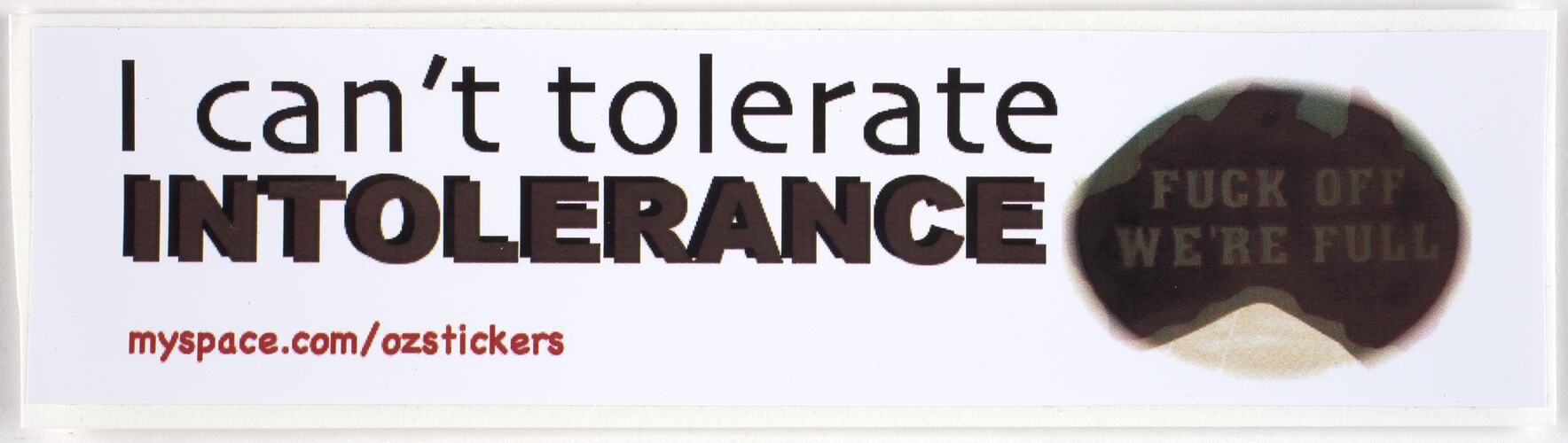 Sticker - 'I Can't Tolerate Intolerance', Australians Against Racism & Discrimination.