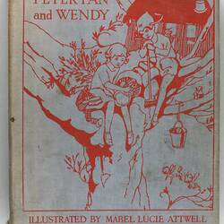 Book - J.M. Barnes, 'Peter Pan and Wendy', Hodder & Stoughton Ltd, London, 1941