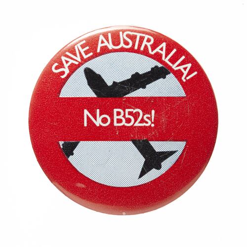 Badge - Save Australia! No B52s!