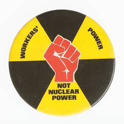 Badge - Workers' Power Not Nuclear Power
