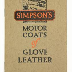 Catalogue - 'Simpson's Motor Coats of Glove Leather', Simpson's Gloves Pty Ltd, Richmond, Victoria. circa 1930