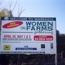 Digital Photograph - Advertisement Board, Women on Farms Gathering, Warragul, 30 Apr - 2 May 1999