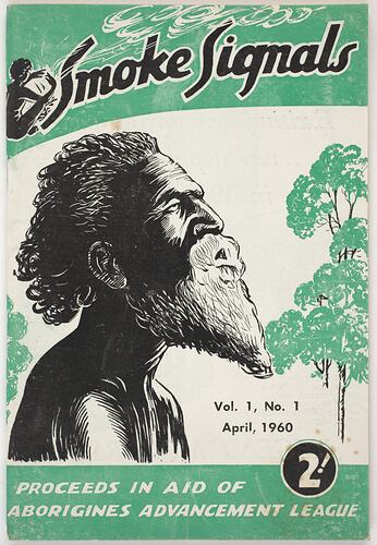 Magazine - Smoke Signals, Aborigines Advancement League, vol. 1, no.1, April 1960