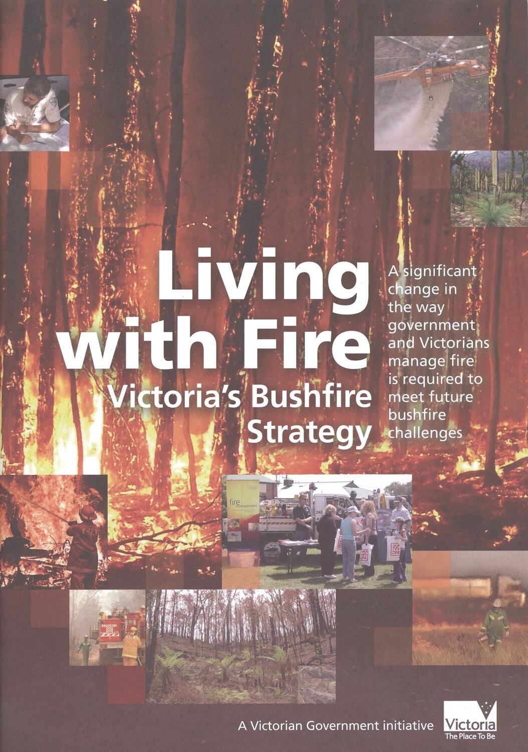 Book - 'Living With Fire, Victoria's Bushfire Strategy', Department of ...