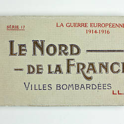 Postcard Album - 'Le Nord de la France - Villes Bombardees', World War I, 1916