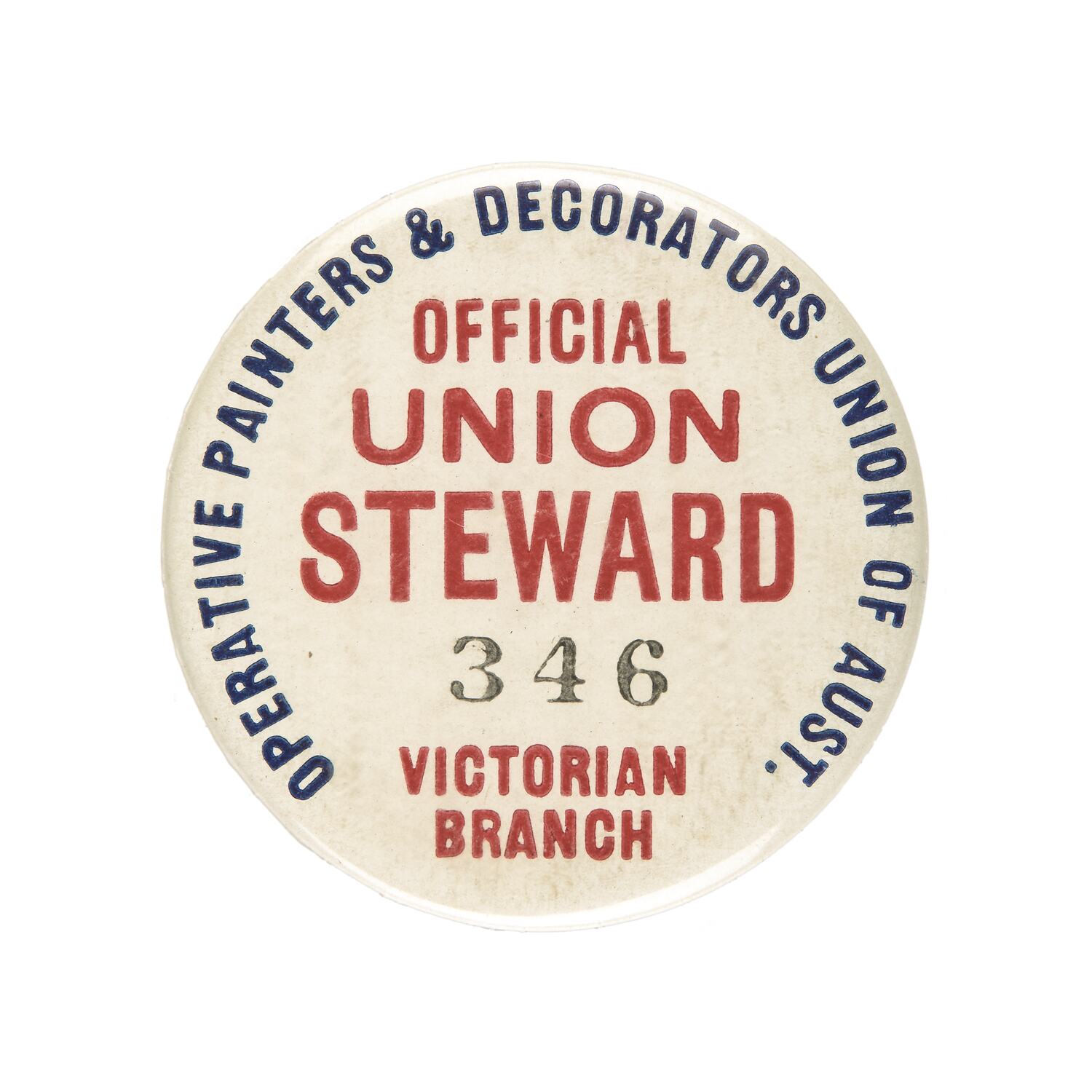 Badge Operative Painters and Decorators Union of Australia, Victorian Branch, Official Union