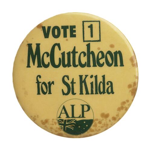 Badge-Vote 1 Mc Cutcheon, Victoria, 1982