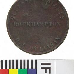 Token - 1 Penny, D.T. Mulligan, Queensland Stores, Rockhampton, Queensland, Australia, 1863