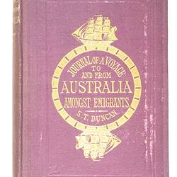 Book - Sinclair Thomson Duncan, Ship 'Sussex', 'Journal of a Voyage to & from Australia Amongst Emigrants', 1884
