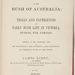 Book - James Kirby, 'Old Times in the Bush of Australia', Geo. Robertson & Co, 1895
