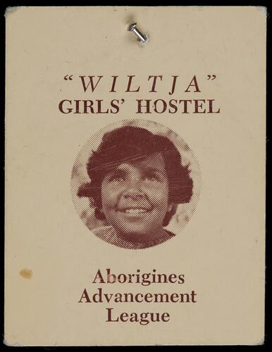 Badge - Aborigines Advancement League Wiltja Girls Hostel, 1956-1982