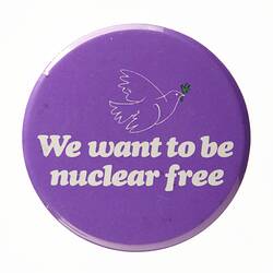 Badge - We Want to be Nuclear Free