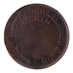 Medal - County of Bendigo Agricultural & Horticultural Society, Bronze Prize, Victoria, Australia, circa 1880