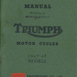 User Manual - Triumph Engineering Co., Triumph Motor Cycles, circa 1948