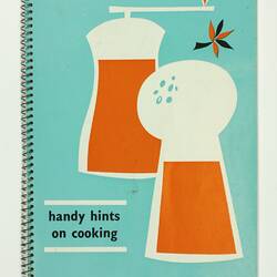 Recipe Book - 'Handy Hints On Cooking', SEC Briquette Advisory Service, Melbourne, circa 1960s