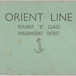 Green passenger ticket for the Orient Line.