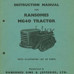 User Manual - Ransomes, Sims & Jefferies Ltd, MG40 Crawler Tractor, circa 1959