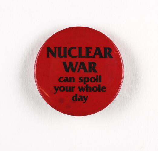 Badge - Nuclear War Can Spoil Your Whole Day