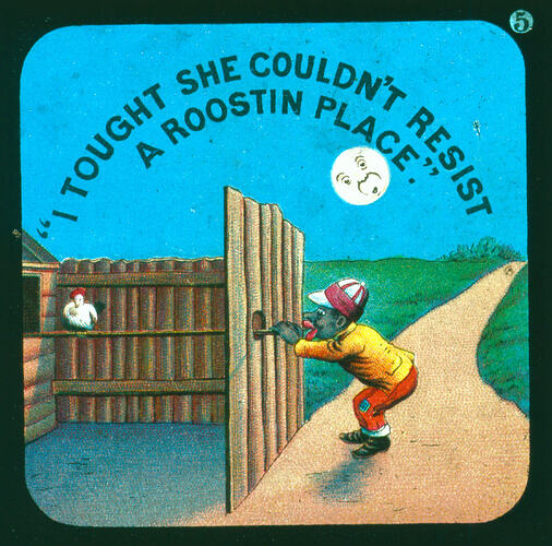 Lantern Slide - 'I Tought She Couldn't Resist a Roostin Place'