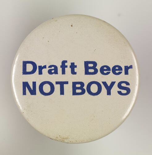 Badge - Vietnam Moratorium, Draft Beer Not Boys