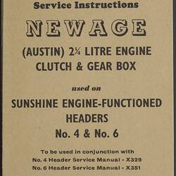 Service Manual - H.V. McKay Massey Harris, NEWAGE, (AUSTIN) 2 1/4 litre Engine, Clutch & Gear Box, Headers, circa 1954