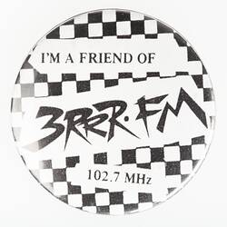 Badge - 'I'm a Friend of 3RRR FM 102.7 MHz', Melbourne, 1980s