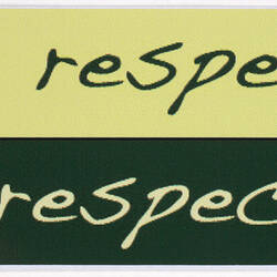 Sticker - 'If You Respect Me; I Will Respect You', 2009