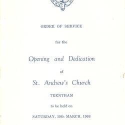Order of Service Dedication St Andrew's Church - Order of Service for the Opening and Dedication of St Andrew's Church, Trentham, Mar 1966