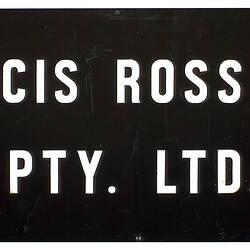 Sign - Francis Ross & Co. Pty Ltd, Newmarket Saleyards, Newmarket, pre 1987