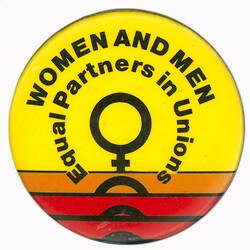 Badge - Women & Men, Equal Partners in Unions, Australia, 1990