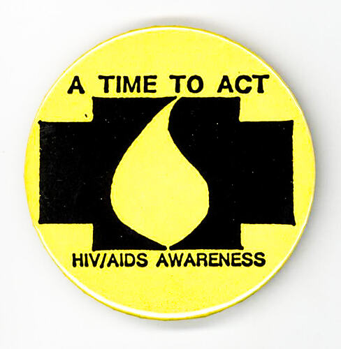 Badge - 'A Time To Act', HIV / AIDS  Awareness, circa 1990s