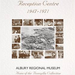 Poster - Bonegilla Migrant Reception Centre: 1947-1971, Albury Regional Museum, 1997