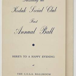 Programme - Kodak Australasia Pty Ltd, Kodak Social Club, 'First Annual Ball', Sydney, 12 Oct 1946