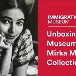 Unboxing the Museum: Mirka Mora Collection