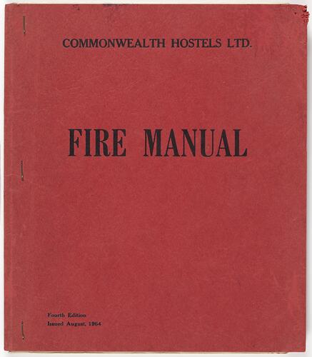 Book - 'Fire Manual', Commonwealth Hostels Limited, Fourth Edition, 1964