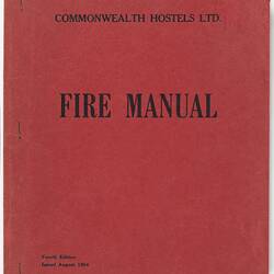 Book - 'Fire Manual', Commonwealth Hostels Limited, Fourth Edition, 1964