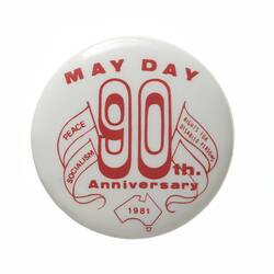 Badge - May Day 90th Anniversary, 1981 (part of)