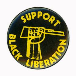 Badge - Support Black Liberation, 1979-1986
