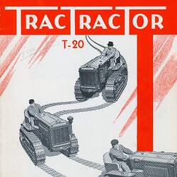 Publicity Booklet - International Harvester Co. of Australia, 'McCormick-Deering TracTracTor T-20' Crawler Tractor, circa 1936