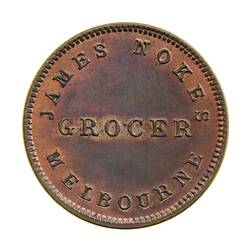Proof Token - Halfpenny, James Nokes, Wholesale & Retail Grocers, Melbourne, Victoria, Australia, 1854