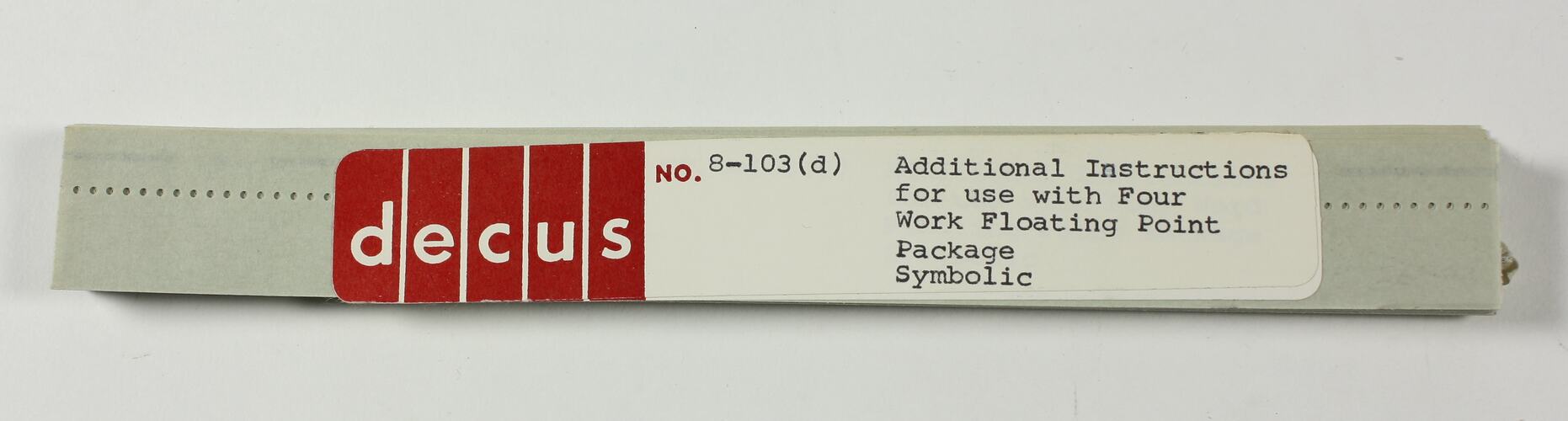 Paper Tape - DECUS, '8-103d Additional Instructions for Use with Four Word Floating Point Package, Symbolic'