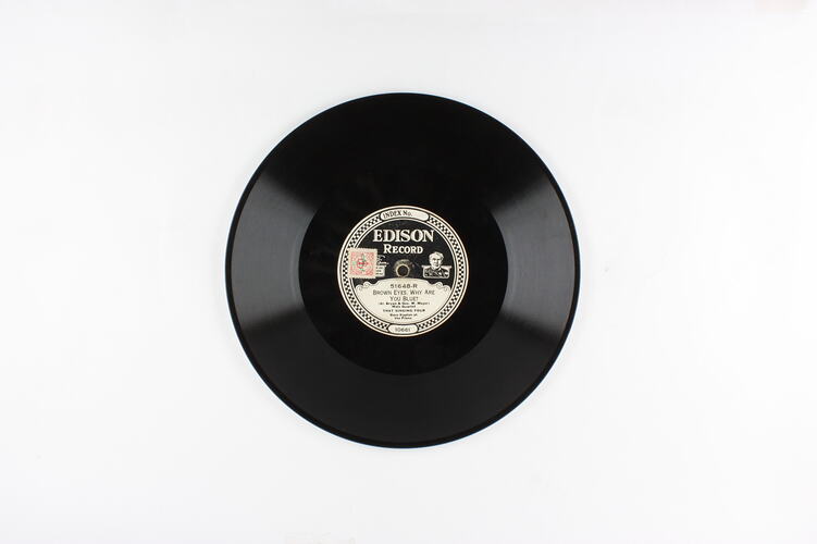 Disc Recording - Edison, Double-Sided, 'Brown Eyes, Why Are You Blue' & 'Tomorrow Mornin', 1926-1929