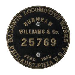 Locomotive Builders Plate - Burnham, Williams & Co., Baldwin Locomotive Works, Philadelphia, USA, 1905