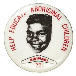 Badge - Help Educate Aboriginal Children, Kirinari, New South Wales, pre 1984