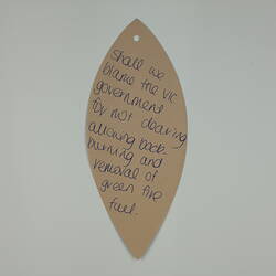 Paper Leaf - 'Shall We Blame The Vic Government', From the Heart: Remembering the 2009 Victorian Bushfires Exhibition, 2019